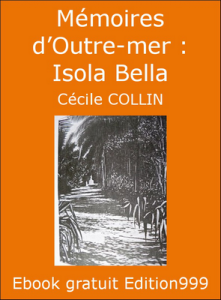 Mémoires d'Outre-mer : Isola Bella