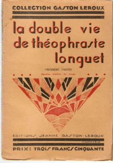 La Double vie de Théophraste Longuet