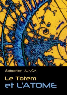 Le Totem et l'atome