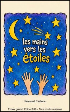 Couverture de Les mains vers les étoiles