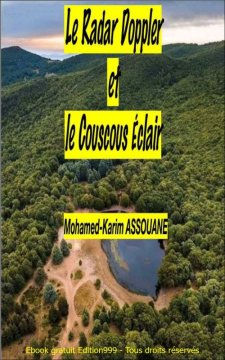Couverture de Le radar Doppler et le couscous éclair
