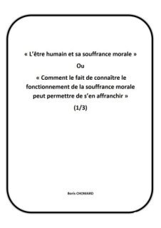 L'être humain et sa souffrance morale (1/3)