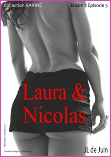 Karine Saison 2 - Laura & Nicolas