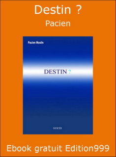 Destin ?