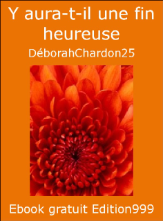 Y aura-t-il une fin heureuse ?