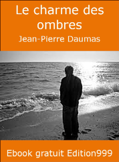 Le charme des ombres