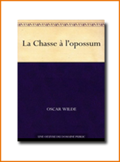 La Chasse à l'opossum