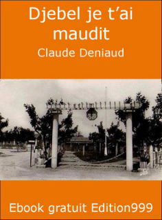 Djebel je t'ai maudit