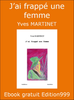 J'ai frappé une femme