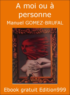  A moi ou à personne