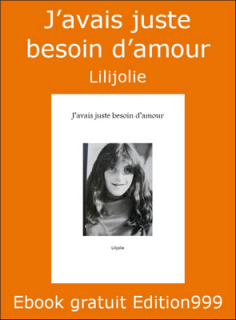 J'avais juste besoin d'amour