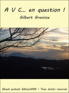 A V C… en question !