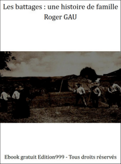 Les battages : une histoire de famille