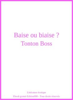 Baise ou biaise ?