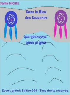 Dans le bleu des souvenirs