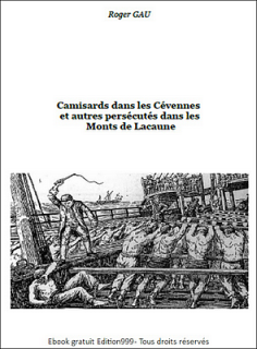 Camisards dans les Cévennes et autres persécutés dans les Monts de Lacaune