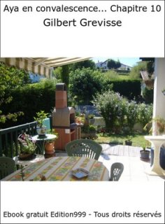 Aya en convalescence... Chapitre 10