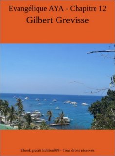 Evangélique AYA - Chapitre 12