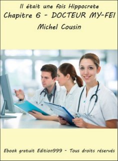Chapitre 6 - DOCTEUR MY-FEI