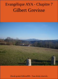 Evangélique AYA - Chapitre 7