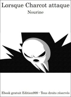 Lorsque Charcot attaque