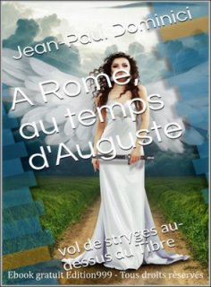 Un rêve sensuel, à Rome au temps d'Auguste