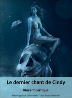 Le dernier chant de Cindy