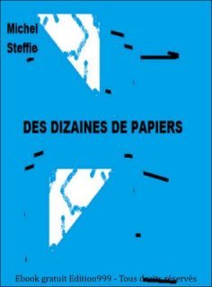 Des dizaines de papiers