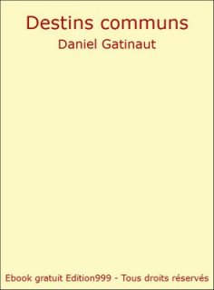 Destins communs