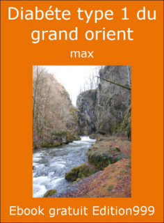 Diabéte type 1 du grand orient