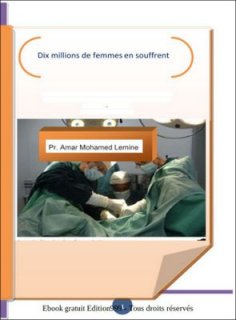 Dix millions de femmes en souffrent