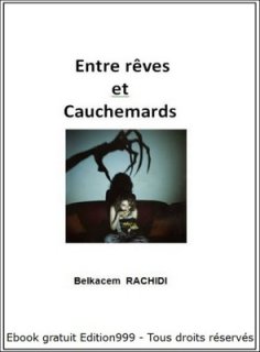 Entre rêves et cauchemards