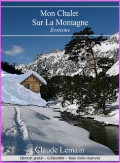 Mon Chalet sur la Montagne
