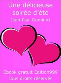 Une délicieuse soirée d'été