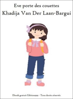 Eve porte des couettes