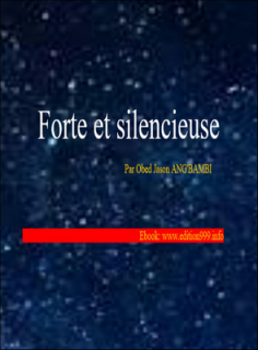 Forte et silencieuse