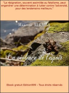 La violence de l'espoir