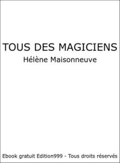TOUS DES MAGICIENS