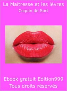 La Maitresse et les lèvres