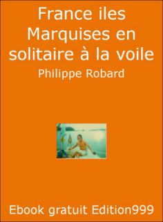 France iles Marquises en solitaire à la voile 
