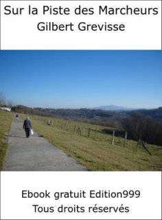 Sur la piste des marcheurs