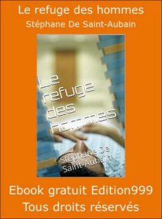 Le refuge des hommes