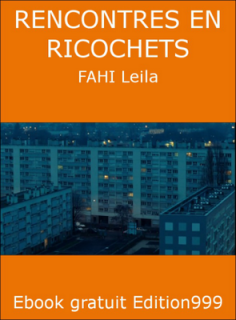 Rencontres En Ricochets