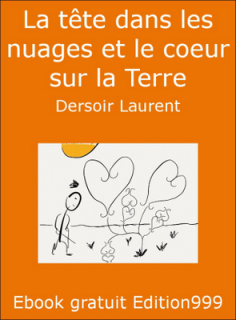 La tête dans les nuages et le coeur sur la Terre