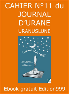 CAHIER N°11 du JOURNAL D'URANE