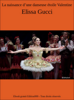 La naissance d'une danseuse étoile Valentine