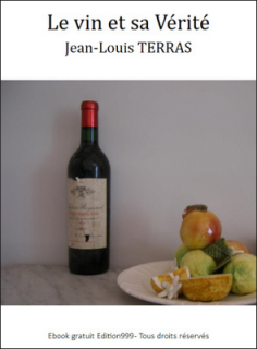 Le vin et sa Vérité