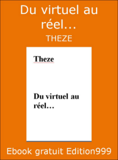 Du virtuel au réel...