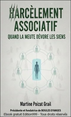 Harcèlement associatif : Quand la meute dévore les siens