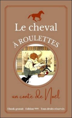 Couverture du livre Le cheval à roulettes